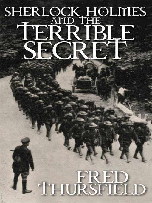 Title details for Sherlock Holmes and the Terrible Secret by Fred Thursfield - Available